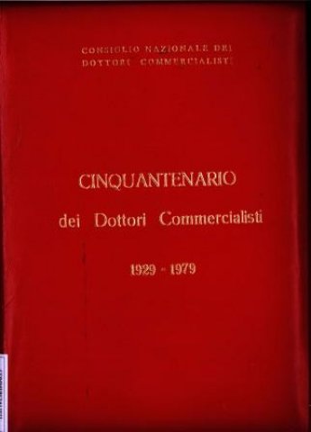 Copertina di Cinquantenario dei Dottori Commercialisti 1929-1979